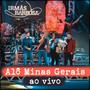 Alô Minas Gerais (Ao Vivo)