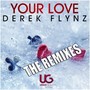 Your Love (The Remixes)
