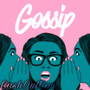 Gossip (Explicit)