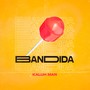 BANDIDA