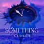 Something (feat. Wadjet)