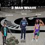 3 Man Weave (feat. All Pape & Big Homie Tru) [Explicit]