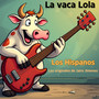 La Vaca Lola