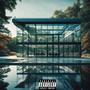 Glass House (Explicit)