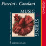 Puccini / Catalani: Music For Strings