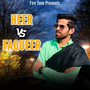 Heer vs Faqueer