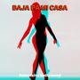 baja pa mi casa (Explicit)