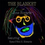 The Blanket (feat. Ryan-O'Neil S. Edwards)