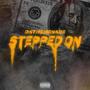 STEPPED ON (Explicit)