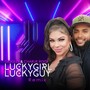 Luckygirl Luckyguy Remix