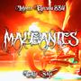 Maleantes | Mente Elevada 834 (feat. Calle S6xta) [Explicit]