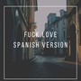 **** Love (Spanish Version)