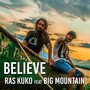 Believe (feat. Big Mountain)