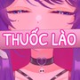 Thuốc Lào (Remastered)