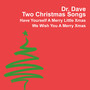 Two Christmas Songs