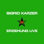 Erziehung Live