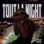 Tout La Night (Explicit)