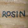 Rosin (Explicit)