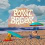 Point Break (Explicit)