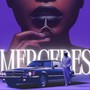 Mercedes (Explicit)