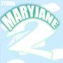 MaryJane 2 (Explicit)