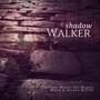 Shadow Walker (Chillout Music For Happy Mood  and amp; Stress Relief)