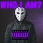 Who I Am? (Explicit)