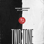 Two Tone (Explicit)