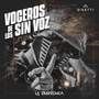 Voceros De Los Sin Voz (Explicit)