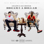 Dream & A Dollar (Explicit)