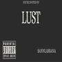 Lust (Explicit)