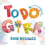Todo gira