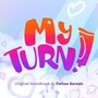 My Turn! - Original Soundtrack