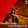 Tango Classics 036: Cambalache