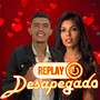 Replay Desapegado (Explicit)