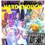 Hard Enough-Ep