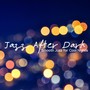 Jazz After Dark - Smooth Jazz for Cool Nights