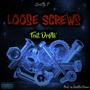 Loose Screws (feat. DreAli') [Explicit]