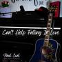 Can't Help Falling in Love (feat. José Lopez)