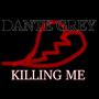 Killing Me (Explicit)