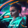 Wake Up (Explicit)