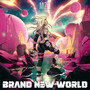 Brand New World