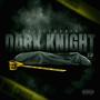 Dark Knight EP (Explicit)