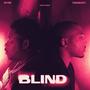 Blind (feat. EGDABEAST) [Explicit]