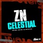 Zn Celestial (Explicit)