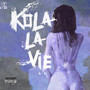 Kola La Vie