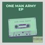 One Man Army (Explicit)