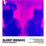 Sleep (Remix)