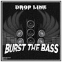 Burst the Bass