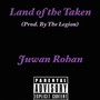 Land of the Taken (Explicit)